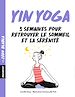 Télécharger le livre :  Zéro blabla Yin-yoga