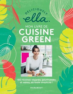 Télécharger le livre :  Le grand livre de la cuisine Green