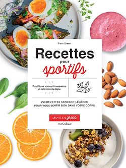 Télécharger le livre :  Ma vie en green - recettes pour sportifs