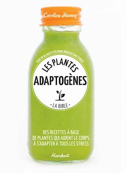 Télécharger le livre :  Les plantes adaptogènes