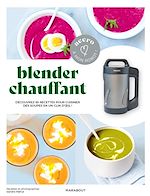 Télécharger le livre :  Accro à mon robot - Blender chauffant