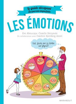 Télécharger le livre :  Le guide des parents imparfaits : Les émotions