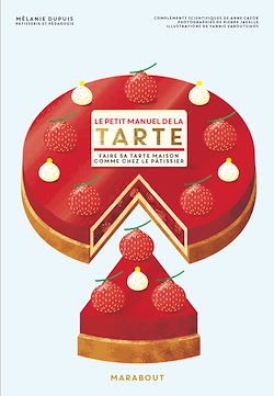 Télécharger le livre :  Le petit manuel de la tarte