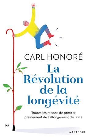LA REVOLUTION DE LA LONGEVITE