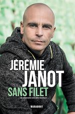 Télécharger le livre :  Jeremie Janot : Sans filet
