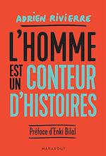 Download this eBook L'homme est un conteur d'histoires