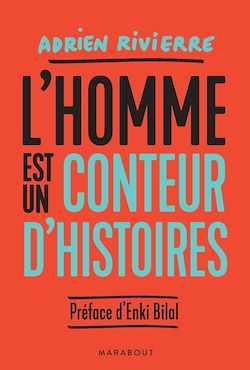 Télécharger le livre :  L'homme est un conteur d'histoires