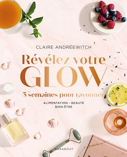 Télécharger le livre :  Révélez votre glow