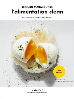 Télécharger le livre :  Le guide Marabout de l'alimentation clean