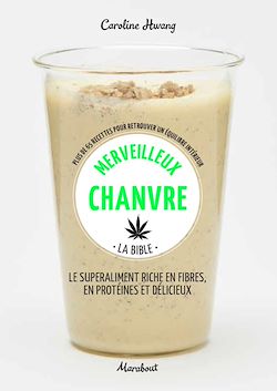 Télécharger le livre :  Merveilleux chanvre
