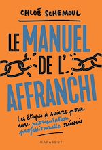 Download this eBook Le manuel de l'affranchi