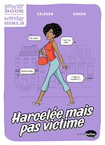 Télécharger le livre :  Harcelée ? Plus jamais !