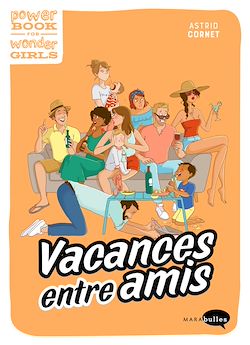 Télécharger le livre :  Vacances entre amis