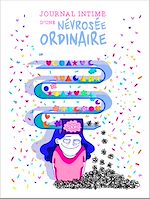 Télécharger le livre :  Journal intime d'une névrosée ordinaire