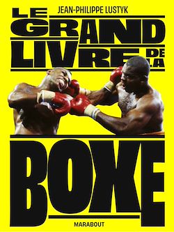 Télécharger le livre :  Le grand livre de la boxe