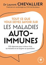 Download this eBook Tout ce que vous devez savoir sur les maladies auto-immunes