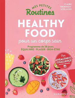 Télécharger le livre :  Mes petites routines - Healthy food pour un corps sain