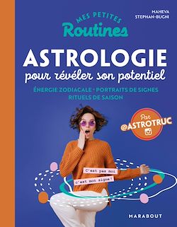 Télécharger le livre :  Mes petites routines - Astrologie pour révéler son potentiel