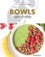 Download this eBook Le B.A-B.A de la cuisine - Bowls super healthy