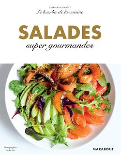 Télécharger le livre :  Le B.A-B.A de la cuisine - Salades