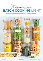 Download this eBook Mes premiers pas en batchcooking light