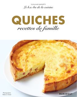 Télécharger le livre :  Le B.A-B.A de la cuisine - Quiches & Tartes