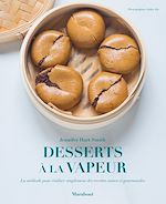 Download this eBook Mes desserts healthy à la vapeur