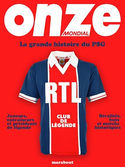 Télécharger le livre :  La grande histoire du PSG