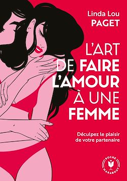 Télécharger le livre :  L'art de faire l'amour une femme