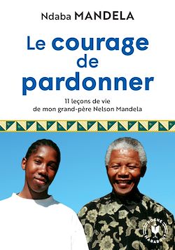 Télécharger le livre :  Le courage de pardonner