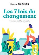 Télécharger le livre :  Les 7 lois du changement