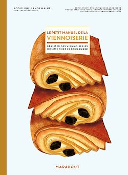 Télécharger le livre :  Le petit manuel de la viennoiserie