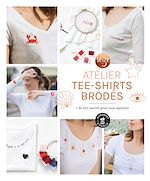 Download this eBook Mon atelier tee-shirts brodés
