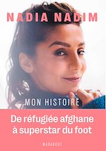 Download this eBook Nadia Nadim - Mon histoire