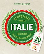 Download this eBook Petits plats Italiens en 30 minutes