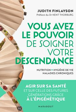 Télécharger le livre :  Vous avez le pouvoir de soigner votre descendance !