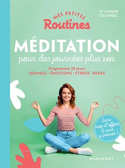 Télécharger le livre :  Mes petites routines - Méditation pour des journées plus zen