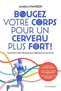 Téléchargez le livre :  Bougez votre corps pour un cerveau plus fort