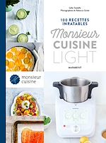 Download this eBook 100 recettes inratables Monsieur Cuisine - Light