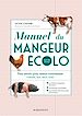 Télécharger le livre :  Manuel du mangeur écolo (mais pas veggie !)