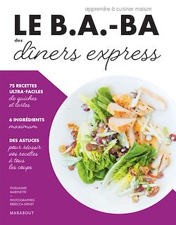 Télécharger le livre :  Le B.A.-BA de la cuisine - Dîners express