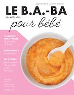 Download this eBook Le B.A.-BA de la cuisine pour bébé