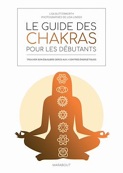 Télécharger le livre :  Le guide des chakras pour les débutants