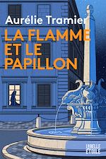 Télécharger le livre :  La flamme et le papillon
