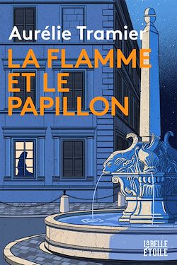 Télécharger le livre :  La flamme et le papillon