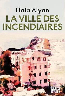 Télécharger le livre :  La ville des incendiaires