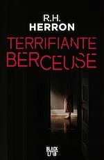 Télécharger le livre :  Terrifiante berceuse