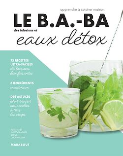 Télécharger le livre :  Le B.A.-BA de la cuisine - Eaux détox
