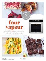 Download this eBook Accro à mon robot : four vapeur