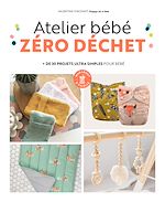 Download this eBook Atelier bébé zéro déchet